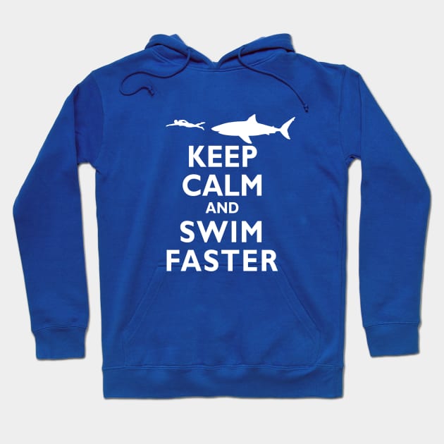 Funny Keep Calm and Swim Faster Shark Swimming Swimmer Hoodie by TeeCreations